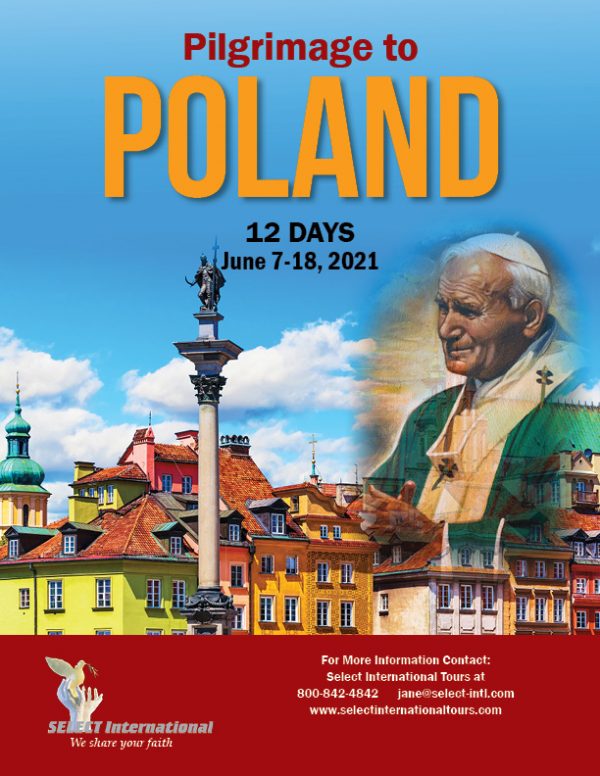 Pilgrimage to Poland June 7-18, 2021 Select international Tours