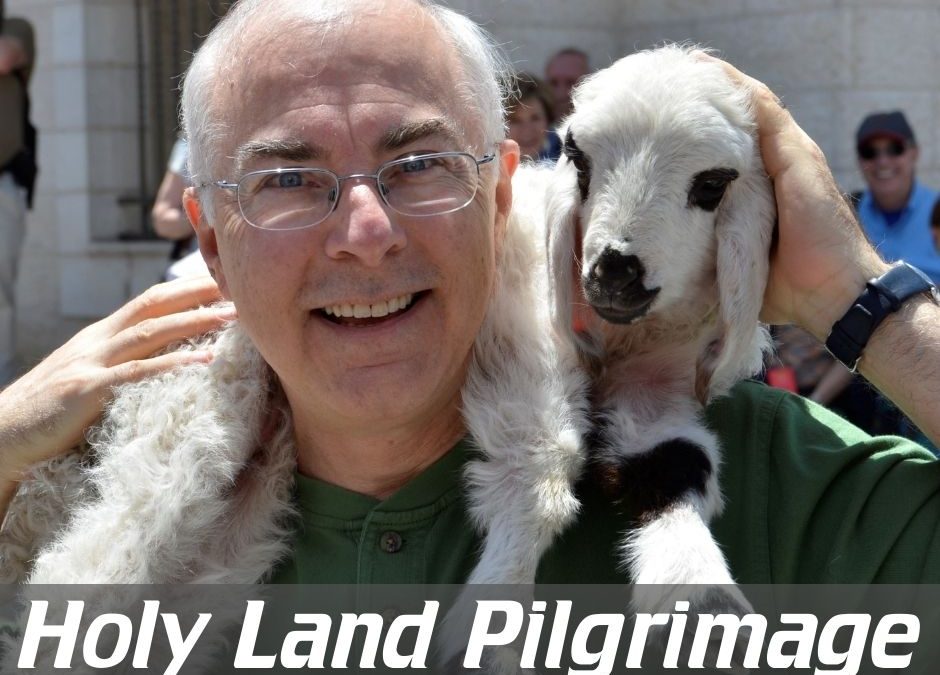 Holy Land Pilgrimage: An Interview Author and Pilgrimage Leader Stephen Binz
