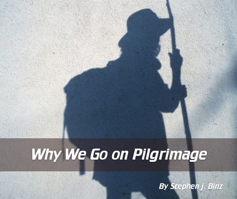 Why We Go on Pilgrimages