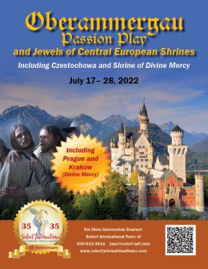 Pilgrimage to the Oberammergau Passion Play and Jewels of Central European Shrines July 17-28, 2022 - 22JA07OBBR