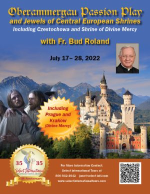 Fr. Bud Roland -Shrines of Central Europe and Oberammergau 2022 (1)