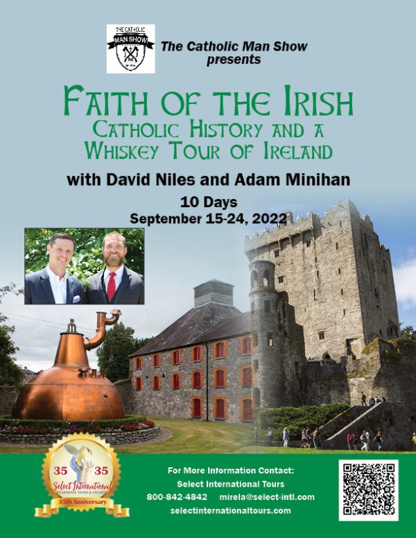 Faith of the Irish Catholic History and Whiskey Tour of Ireland September 15-25, 2022 - 22MI09IRDN