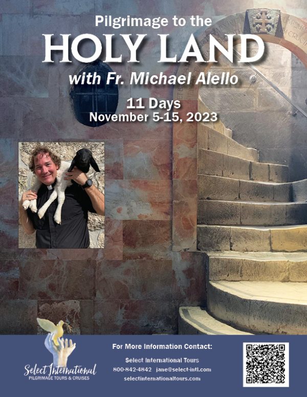 Pilgrimage to the Holy Land November 5-15, 2023 - 23JA11HLMA