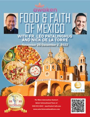 Food and Faith of Mexico November 26 - December 2, 2022 - 22JA11MXAC