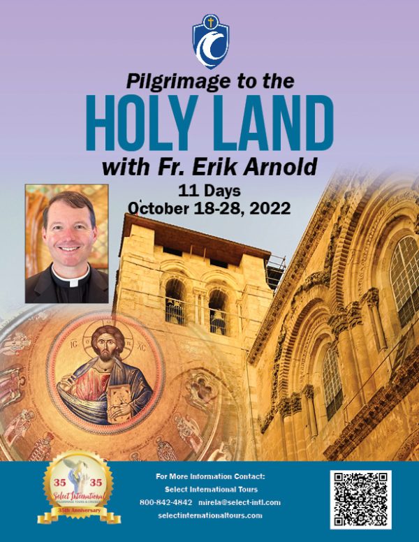 Holy Land Pilgrimage October 18 - 28, 2022 - 22MI10HLEA