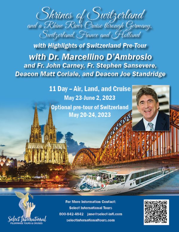 Rhine River Cruise through Germany, Switzerland, France, and Holland and Shrines of Switzerland May 23 - June 2, 2023- 23JA05RHMD