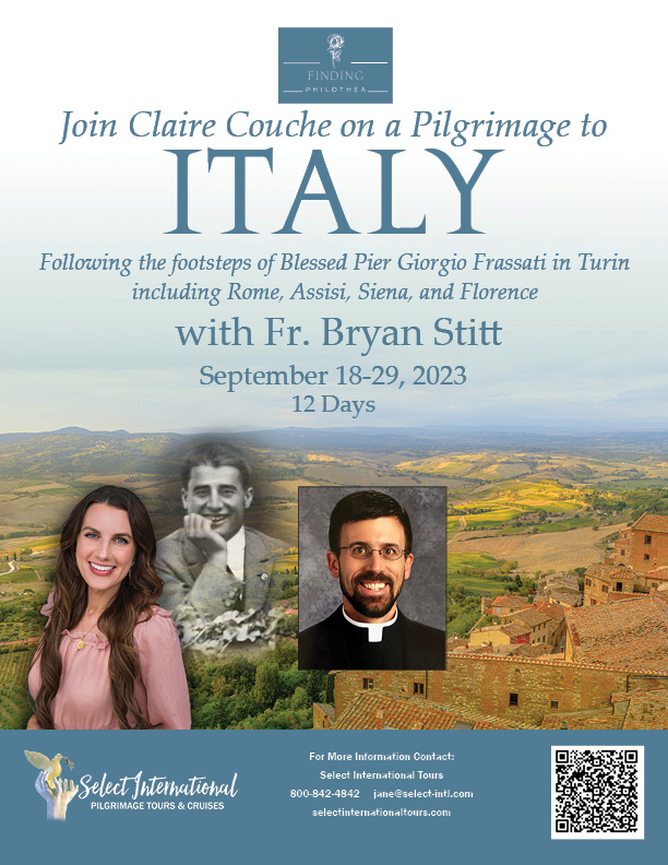 Italy Pilgrimage Following the Footsteps of Bl. Pier Giorgio September 18 - 29, 2023 - 23JA09ITCC