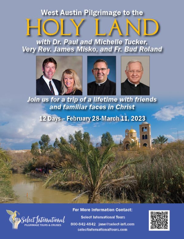 A Holy Land Pilgrimage February 28 - March 11, 2023 - 23JA02HLPT