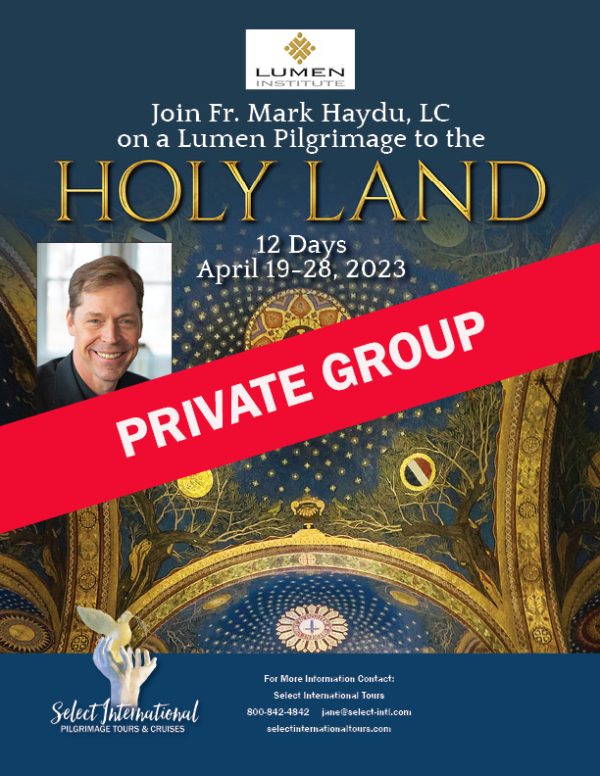 A Lumen Pilgrimage to the Holy Land April 19-28, 2023 - 23JA04HLMH_1