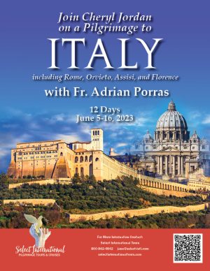 Pilgrimage to Italy including Rome, Orvieto, Assisi, and Florence June 5-16, 2023 - 23JA06ITCJ