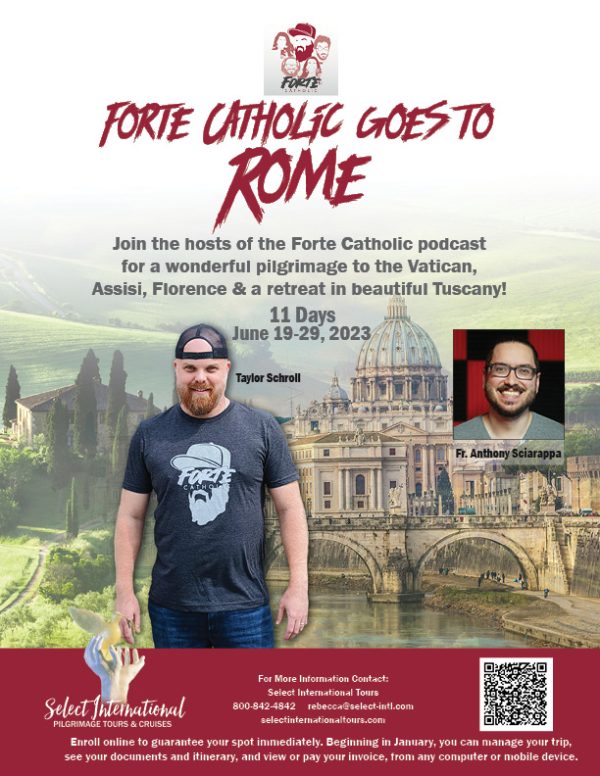 Forte Catholic Goes to Rome June 19-29, 2023 - 23RS06ITTS