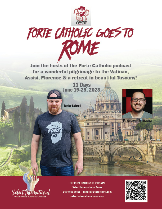 Forte Catholic Goes to Rome June 19-29, 2023 - 23RS06ITTS