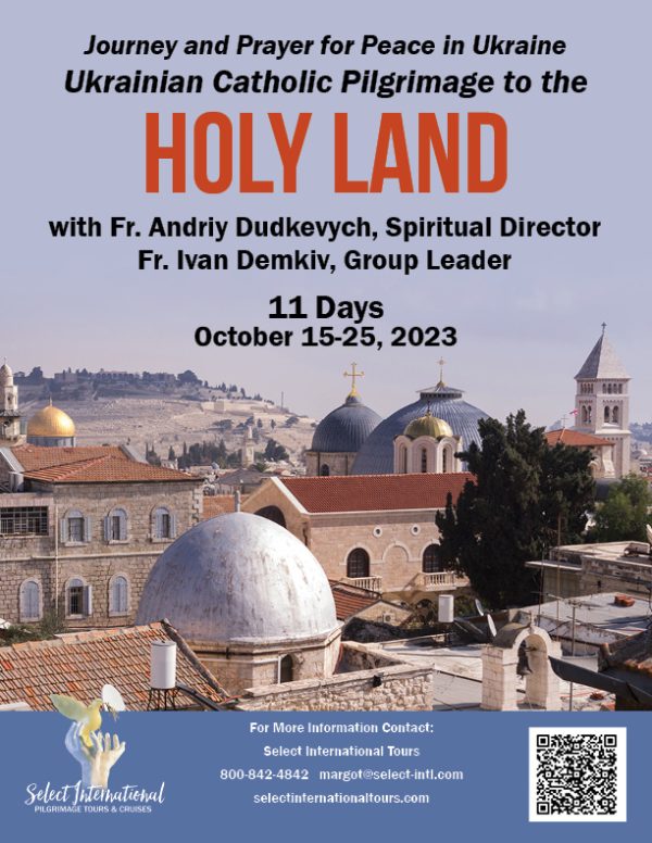 Ukrainian Catholic Pilgrimage to the Holy Land October 15 - 25, 2023 - 23MJ10HLAD