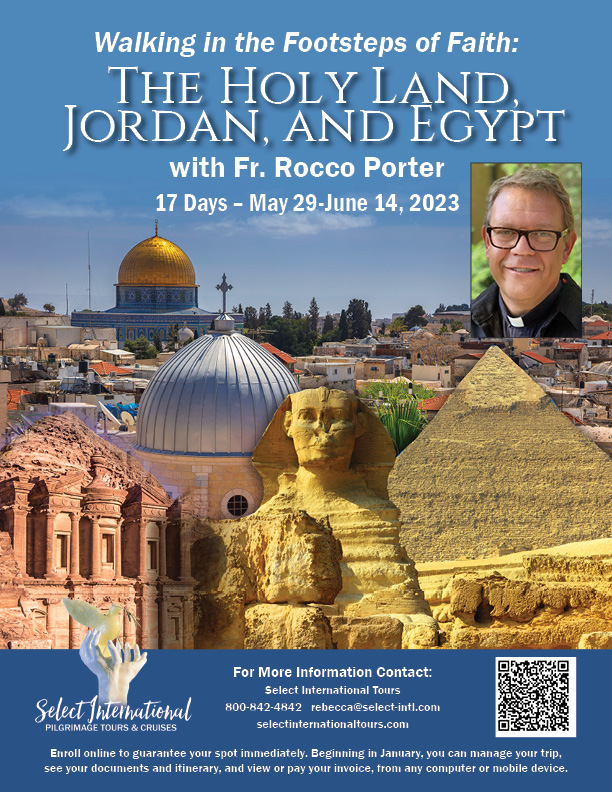 Pilgrimage to the Holy Land, Jordan and Egypt May 29 - June 14, 2023 - 23RS05HLRP
