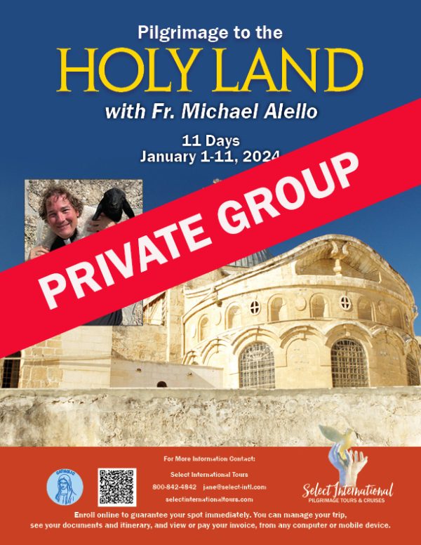 Pilgrimage to the Holy Land - January 1-11, 2024 - 24JA01HLMA