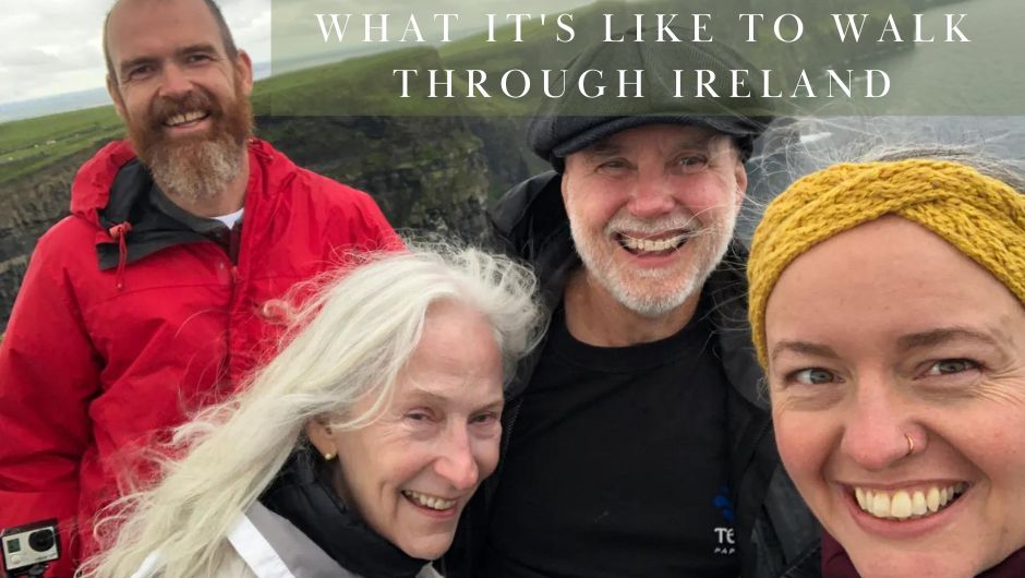 What It's Like to Walk Through Ireland