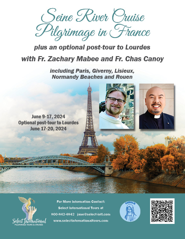 Seine River Cruise Pilgrimage in France with Optional Extension to Lourdes - June 9-17, 2024 - 24JA06FR_ZM