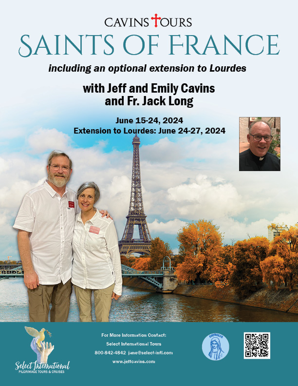 Jeff and Emily Cavins France 2024 Select International Tours
