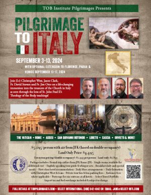 Theology of the Body Institute Pilgrimage to Italy