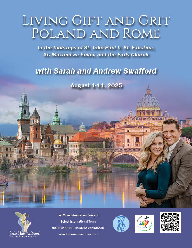 Living Gift and Grit Poland and Rome with Sarah and Andrew Swafford