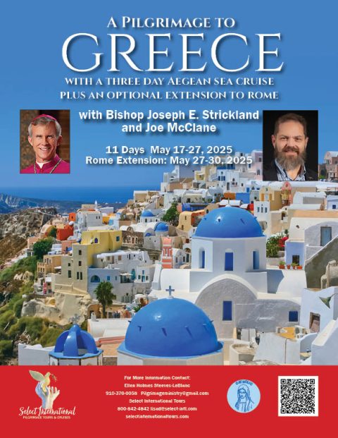 A Pilgrimage To Greece With Bishop Joseph E Strickland And Joe Mcclane