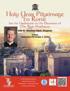 Holy Year Pilgrimage to Rome with Fr. Matthew Nash