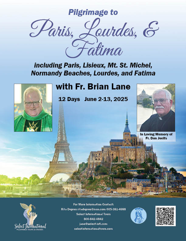 Pilgrimage to Paris, Lourdes, and Fatima with Fr. Dan Juelfs