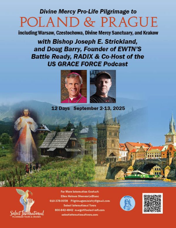 Divine Mercy Pilgrimage to Poland and Prague with Bishop Joseph Strickland and Doug Barry