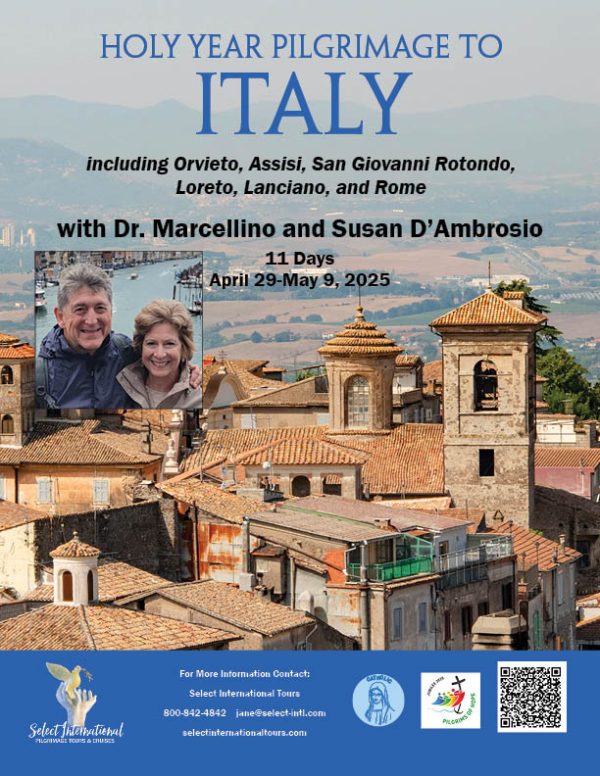 Holy Year Pilgrimage to Italy with Dr. Marcellino and Susan D'Ambrosio