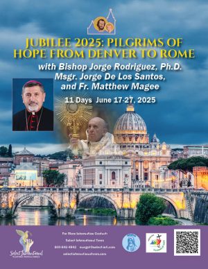 Jubilee 2025 Pilgrims of Hope Denver to Rome