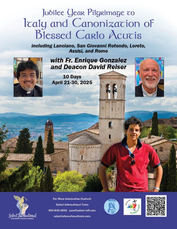 Jubilee Year Pilgrimage to Italy and Canonization of Blessed Carlo Acutis with Fr. Gonzalez