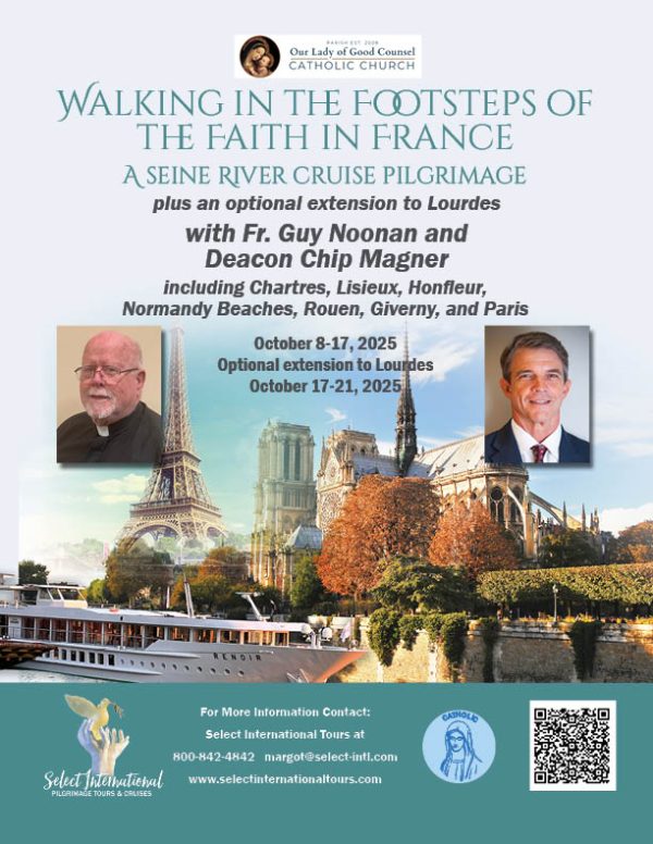 Seine River Cruise Pilgrimage with Fr. Guy Noonan and Deacon Chip Magner