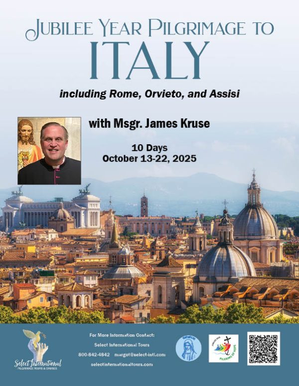 Jubilee Year Pilgrimage to Italy with Msgr. James Kruse