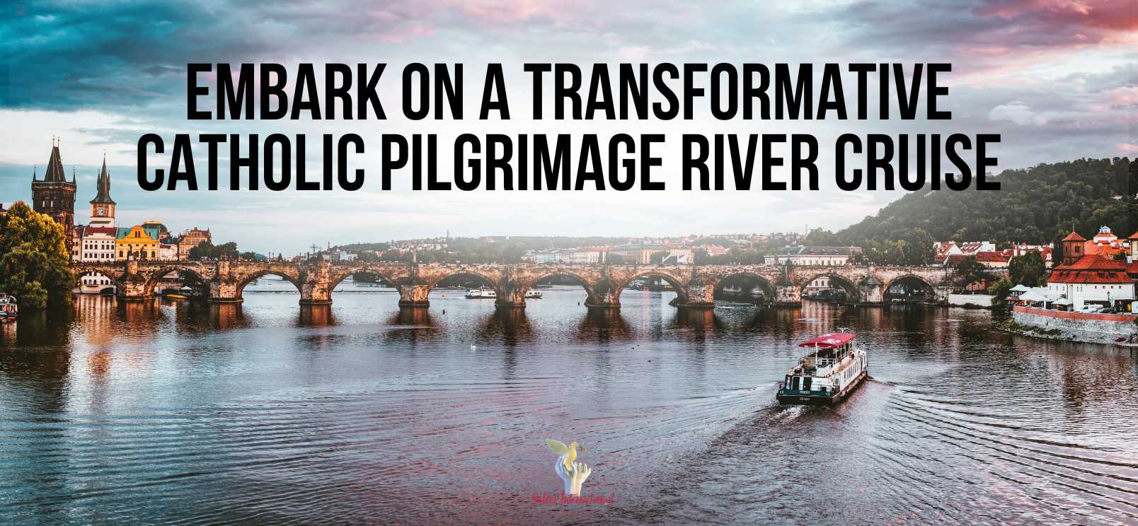 Embark on a Transformative Catholic Pilgrimage River Cruise