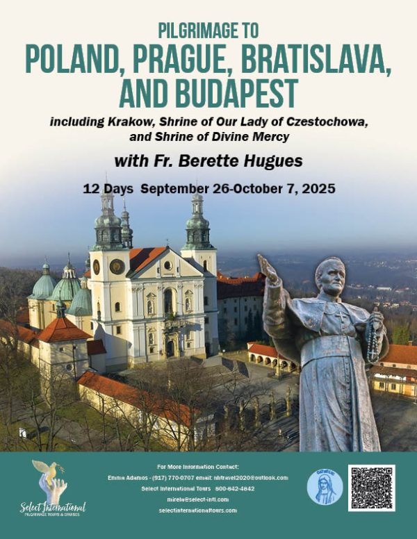 Pilgrimage to Poland, Prague, Bratislava, and Budapest with Fr. Berette Hugues