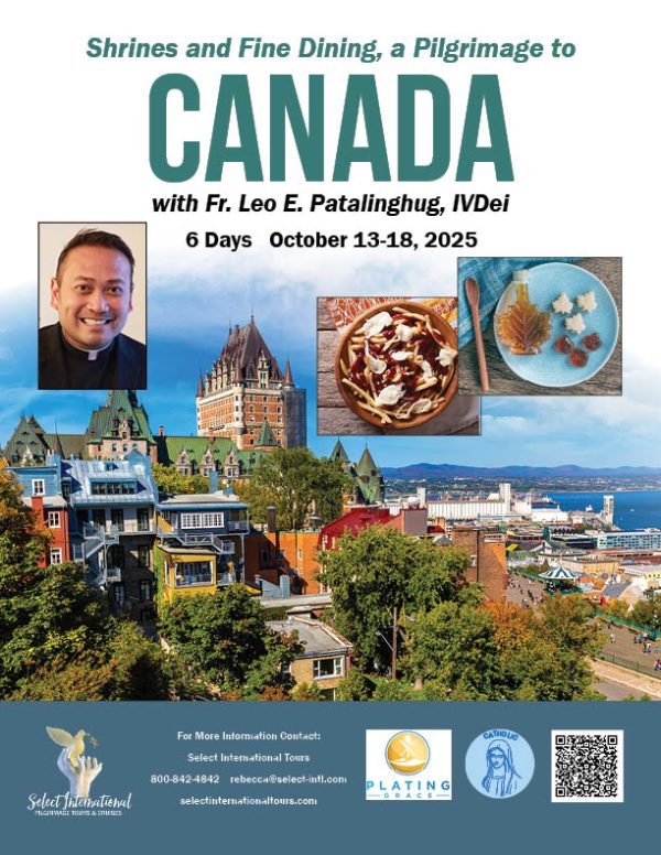 Shrines and Fine Dining A Pilgrimage to Canada with Fr. Leo Patalinghug