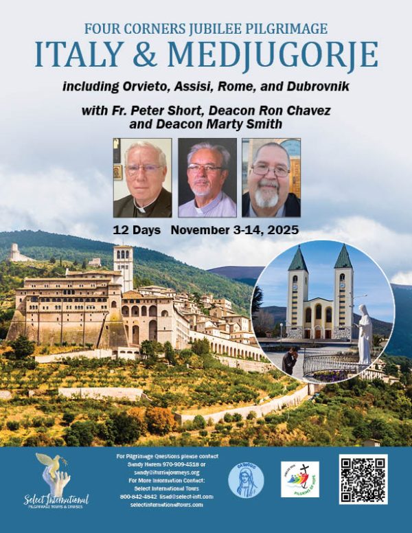 Four Corners Jubilee Pilgrimage to Italy and Medjugorje with Fr. Peter Short