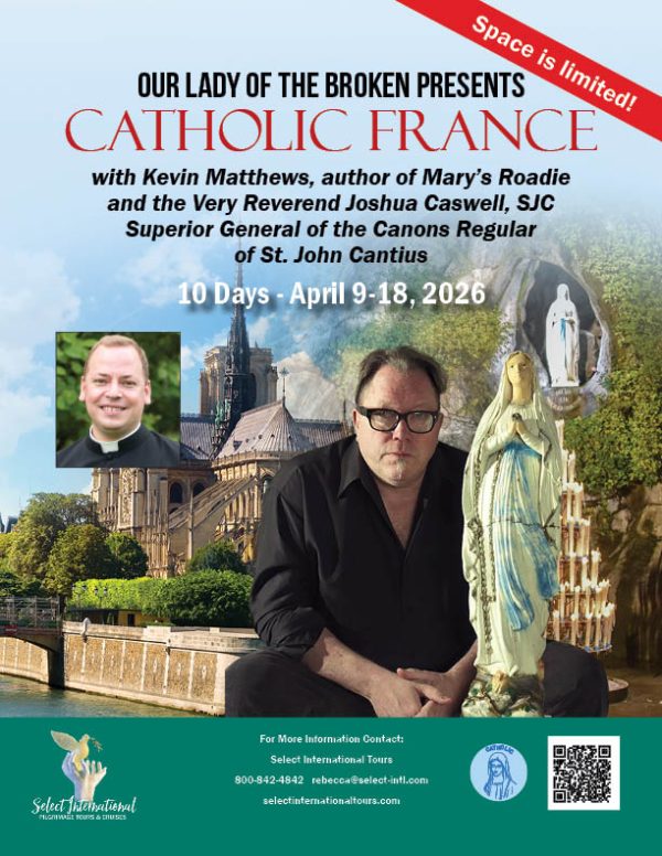Catholic France with Kevin Matthews and Very Reverend Joshua Caswell