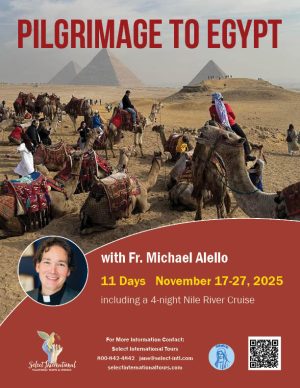 Pilgrimage to Egypt with Fr. Michael Alello
