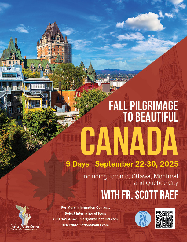 Fall Pilgrimage to Beautiful Canada with Fr. Scott Raef