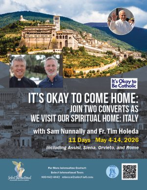 It's Okay to Come Home: A Pilgrimage to Italy with Sam Nunnally and Fr. Tim Holeda