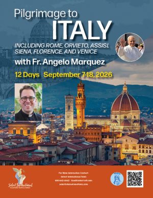 Pilgrimage to Italy with Fr. Angelo Marquez