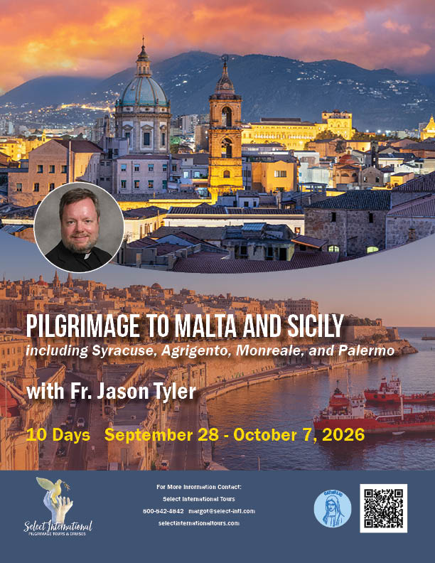 Pilgrimage to Malta and Sicily with Fr. Jason Tyler