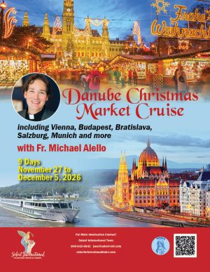 Danube Christmas Market Cruise with Fr. Michael Alello