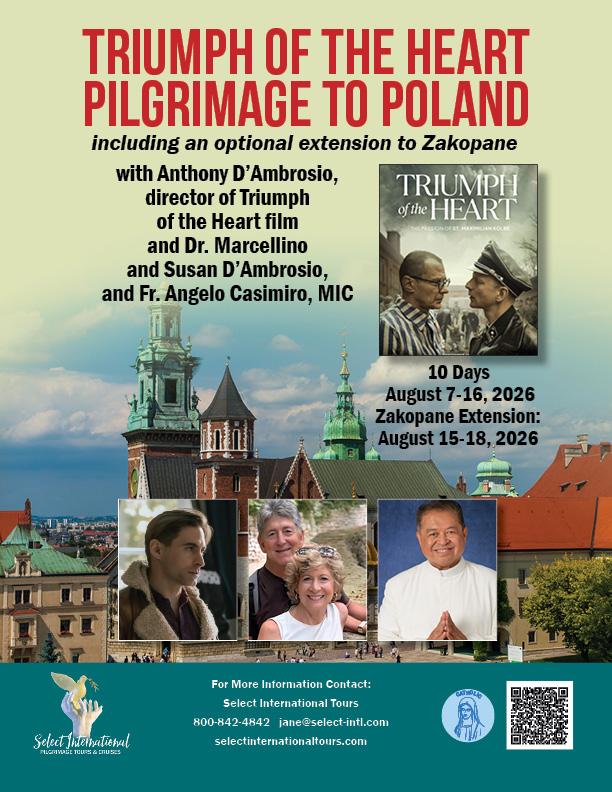 Triumph of the Heart Pilgrimage to Poland w/ Dr. Marcellino & Susan D'Ambrosio & Anthony D'Ambrosio