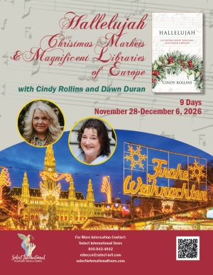 Hallelujah Christmas Markets and Magnificent Libraries of Europe with Cindy Rollins and Dawn Duran