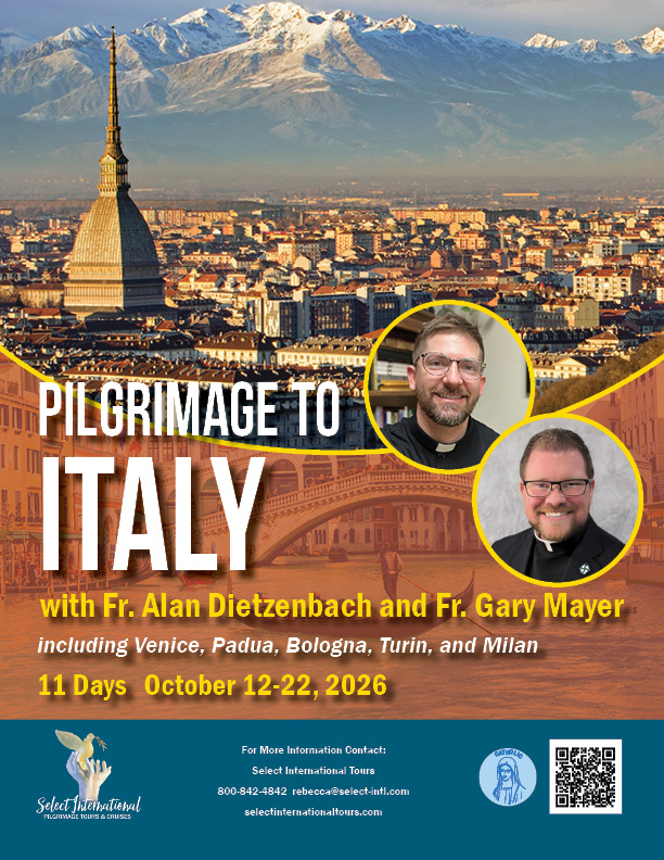 Pilgrimage to Italy with Fr. Alan Dietzenbach and Fr. Gary Mayer
