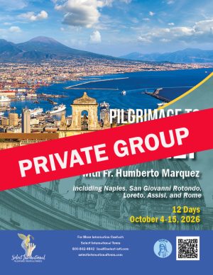 Pilgrimage to Italy with Fr. Humberto Marquez