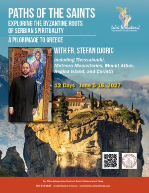 Paths of the Saints Exploring the Byzantine Roots of Serbian Spirituality with Fr. Stefan Djoric