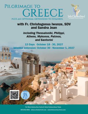 Pilgrimage to Greece with Fr. Christogonus Iwunza, SDV and Sandra Jean